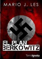 Mario J. Les: El plan Bérkowitz ★★★