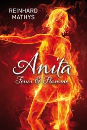 Anita Feuer und Flamme