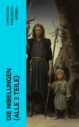 Die Nibelungen (Alle 3 Teile) - Der Gehörnte Siegfried + Siegfrieds Tod + Kriemhilds Rache