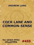 Andrew Lang: Cock Lane And Common-Sense 