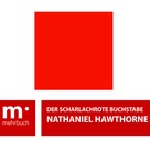 Nathaniel Hawthorne: Der scharlachrote Buchstabe 