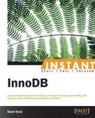 Matt Reid: Instant InnoDB 
