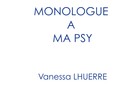 Vanessa Lhuerre: Monologue à ma psy 