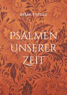 Helmut Steitz: Psalmen unserer Zeit 
