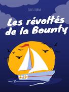 Jules Verne: Les révoltés de la Bounty 