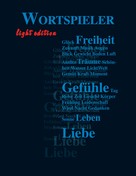 Christopher Friedmann: Wortspieler - light edition 