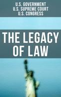 U.S. Government: The Legacy of Law 