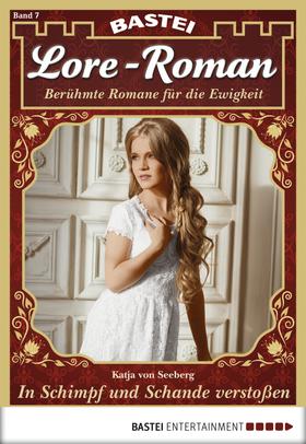 Lore-Roman - Folge 07