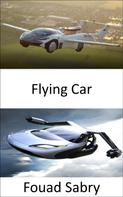 Fouad Sabry: Flying Car 