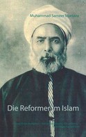 Muhammad Sameer Murtaza: Die Reformer im Islam 