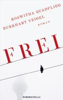 Burkhart Veigel: Frei ★★★★