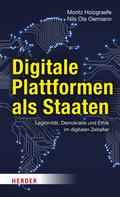 Nils Ole Oermann: Digitale Plattformen als Staaten 