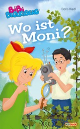 Bibi Blocksberg - Wo ist Moni? - Roman