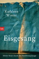 Kathleen Winter: Eisgesang ★★★