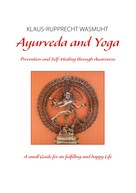 Klaus-Rupprecht Wasmuht: Ayurveda and Yoga 