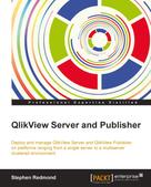 Stephen Redmond: QlikView Server and Publisher 