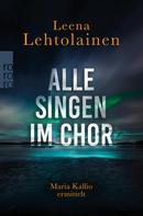 Leena Lehtolainen: Alle singen im Chor ★★★★