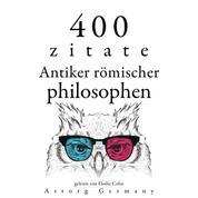 400 Zitate antiker römischer Philosophen - Sammlung bester Zitate