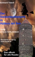 Eckhard Toboll: Der Siebenteufelsturm in Haltern am See 
