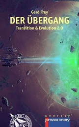 Der Übergang - Transition & Evolution 2.0