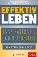 Stephen R. Covey: Effektiv leben ★★★★