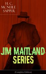 JIM MAITLAND SERIES (Complete Edition) - Adventure Classics: The Travels of Jim Maitland & The Island of Terror