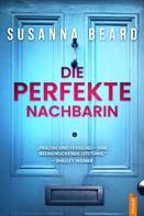 Susanna Beard: Die perfekte Nachbarin ★★★★