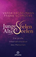 Frank Schmolke: Junge Seelen - Alte Seelen ★★★★