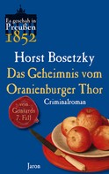 Horst Bosetzky: Das Geheimnis vom Oranienburger Thor ★★★★