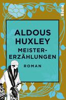 Aldous Huxley: Meistererzählungen ★★★★