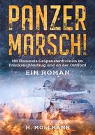 H. Möllmann: Panzer Marsch! 