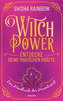 WitchPower – Entdecke deine magischen Kräfte