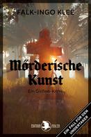 Falk-Ingo Klee: Mörderische Kunst ★★★★★