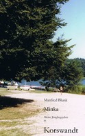 Manfred Blunk: Minka 