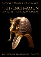 Howard Carter: Tut-ench-Amun - Ein ägyptisches Königsgrab: Band II ★★★★★
