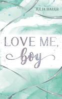 Julia Hauer: Love me, boy ★★★★★