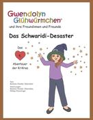Barbara Füreder-Kitzmüller: Das Schwaridi-Desaster 