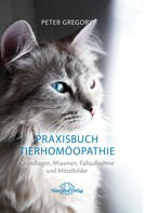 Peter Gregory: Praxisbuch Tierhomöopathie 