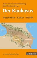 Udo Steinbach: Der Kaukasus ★★★★