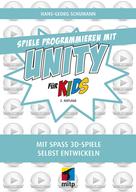 Hans-Georg Schumann: Spiele programmieren mit Unity ★★★★★