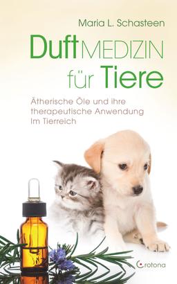 Duftmedizin für Tiere: Ätherische Öle und ihre Anwendung im Tierreich