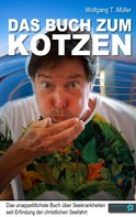 Wolfgang T. Müller: Das Buch zum Kotzen ★★★★