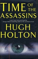 Hugh Holton: Time of the Assassins 