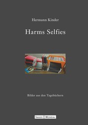 Harms Selfies - Bilder aus den Tagebüchern