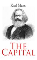 Karl Marx: The Capital 
