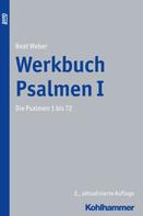 Beat Weber: Werkbuch Psalmen I 