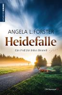 Angela L. Forster: Heidefalle ★★★★
