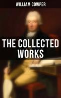William Cowper: The Collected Works 