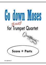 Go Down Moses - Easy for Trumpet Quartet