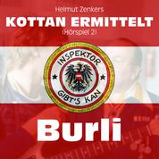 Kottan ermittelt: Burli (Hörspiel 2)